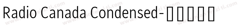 Radio Canada Condensed字体转换